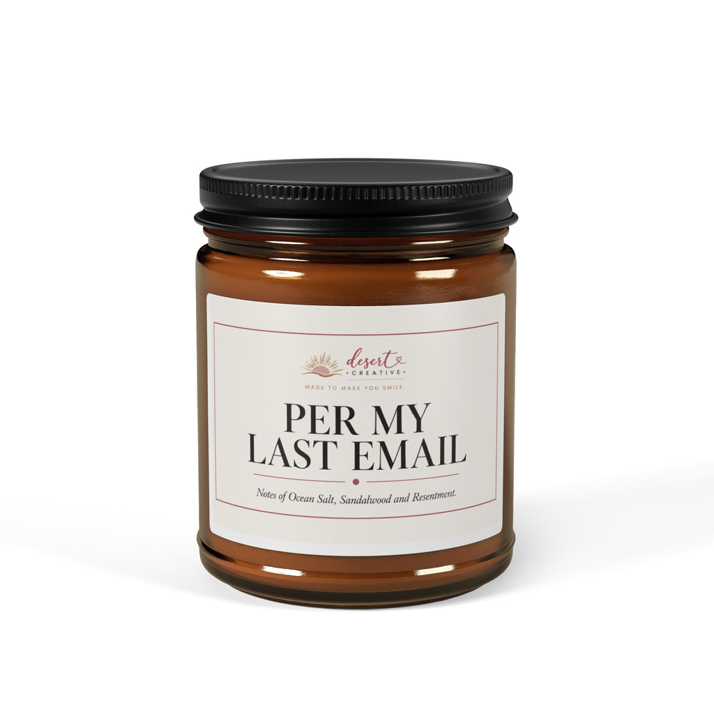 Per My Last Email amber jar soy candle