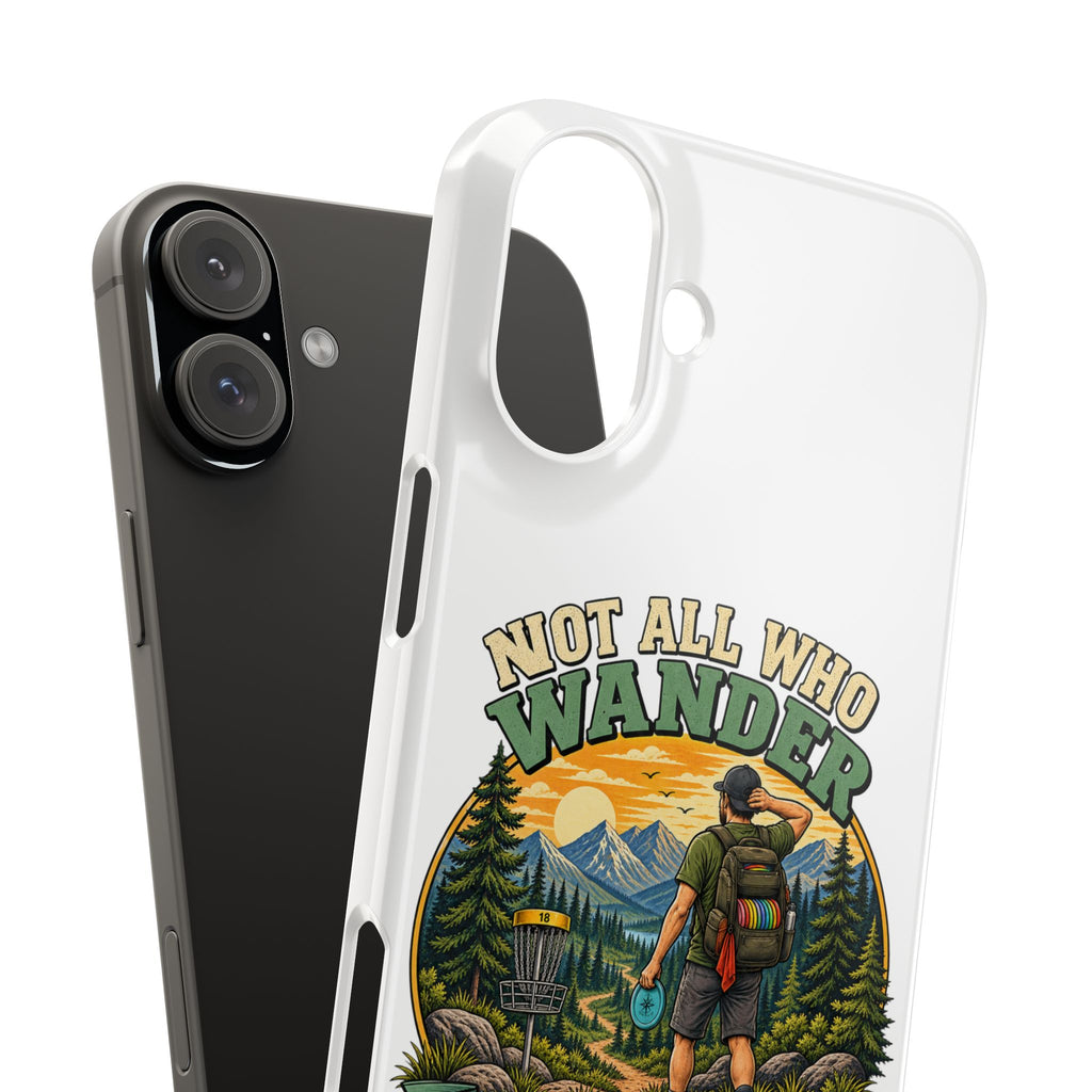 Disc Golf Hiking Phone Case — "Not All Who Wander Are Lost, Some Are Looking for Discs"