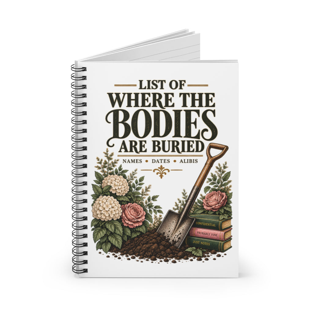 Where the Bodies Are Buried spiral notebook cover
