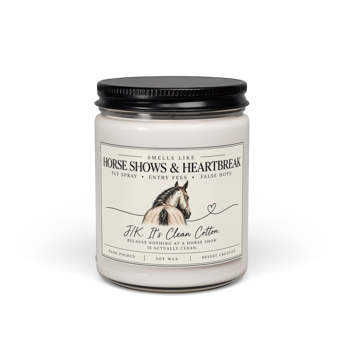 Horse Shows & Heartbreak Equestrian Candle – Funny Horse Lover Gift