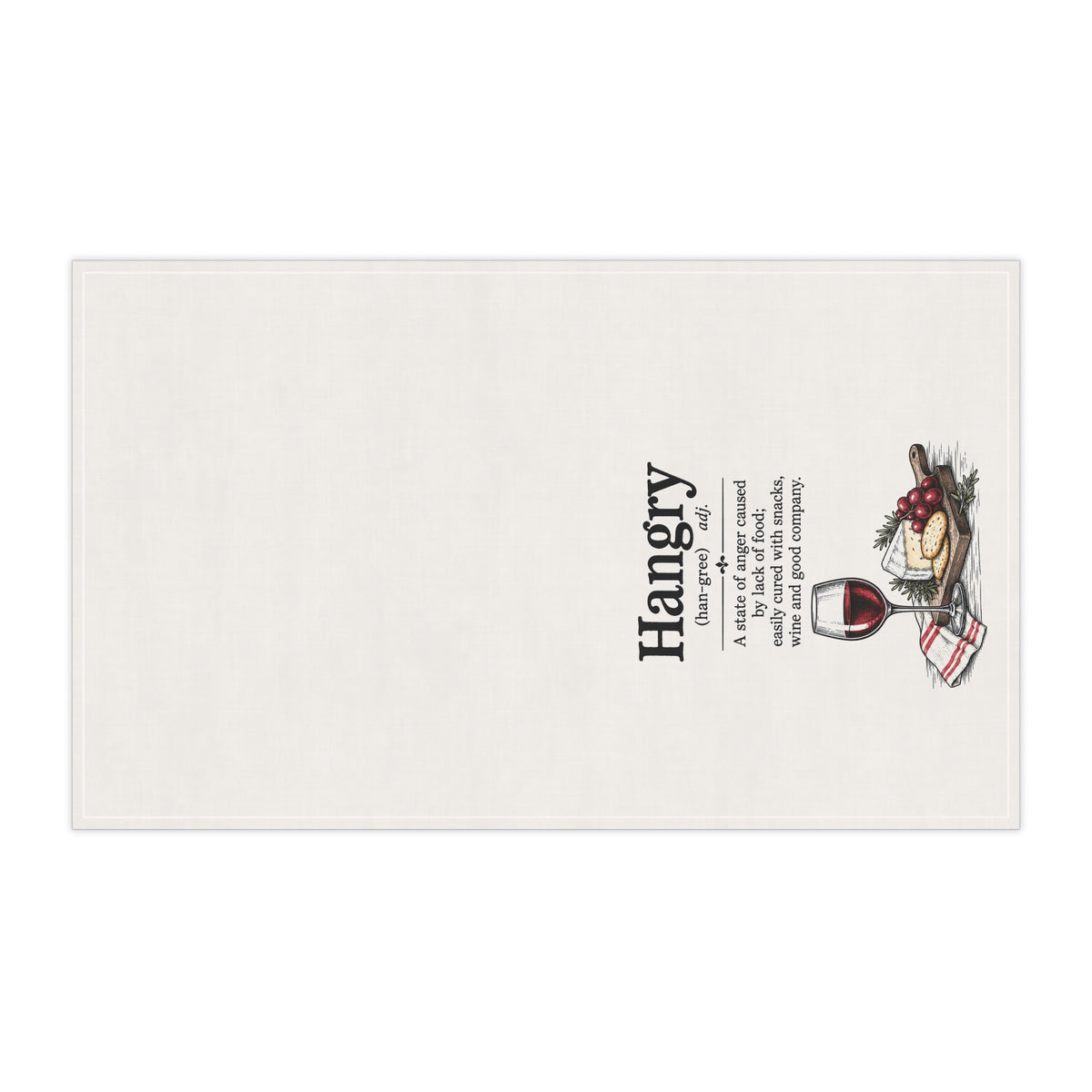 Hangry Definition Cotton Tea Towel — Funny Wine & Cheese Kitchen Towel