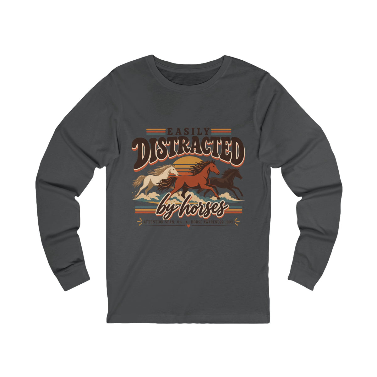 Easily Distracted by Horses long sleeve tee