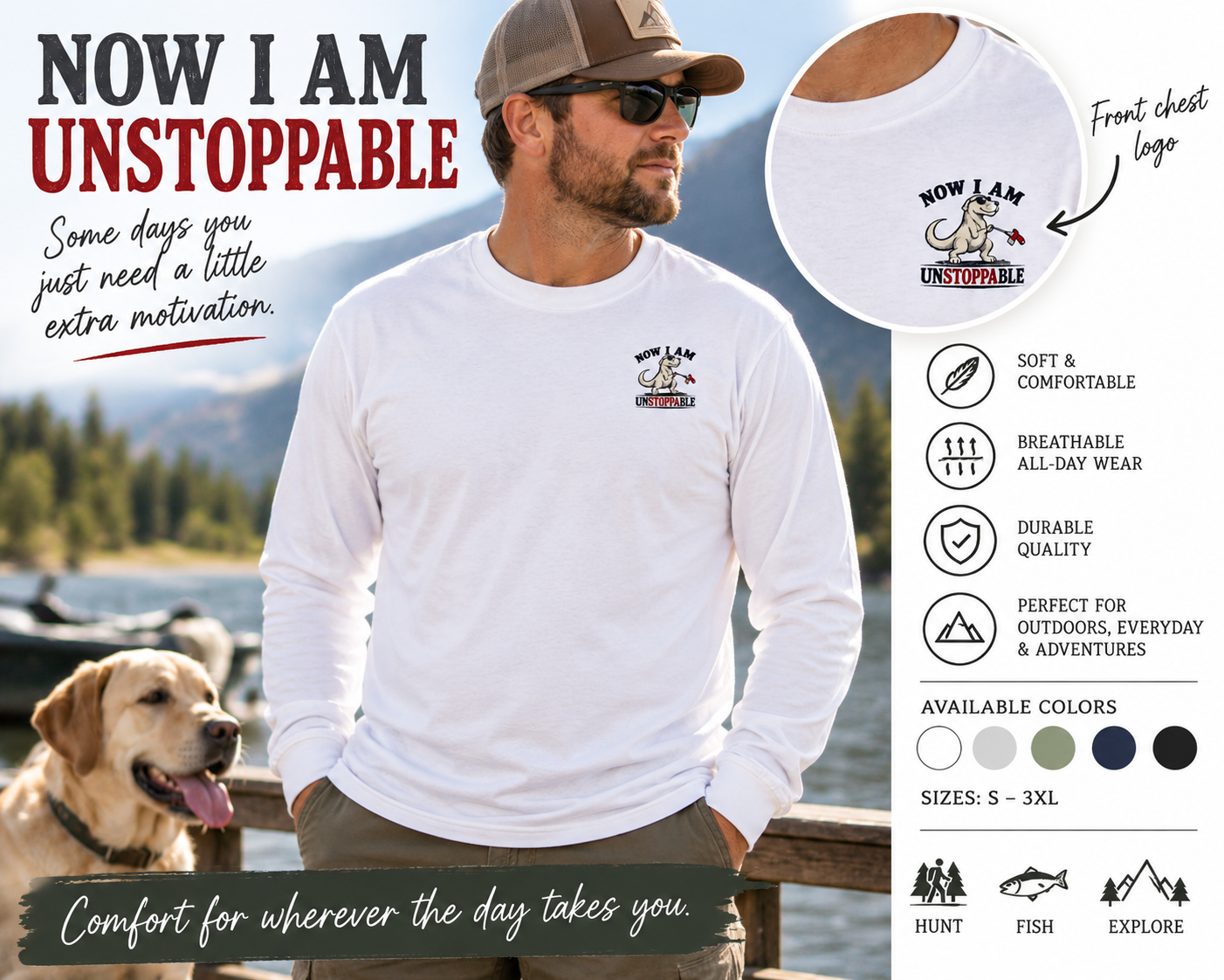 Now I Am Unstoppable T-Rex Long Sleeve Shirt