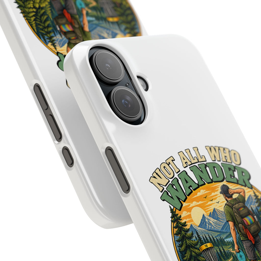 Disc Golf Hiking Phone Case — "Not All Who Wander Are Lost, Some Are Looking for Discs"