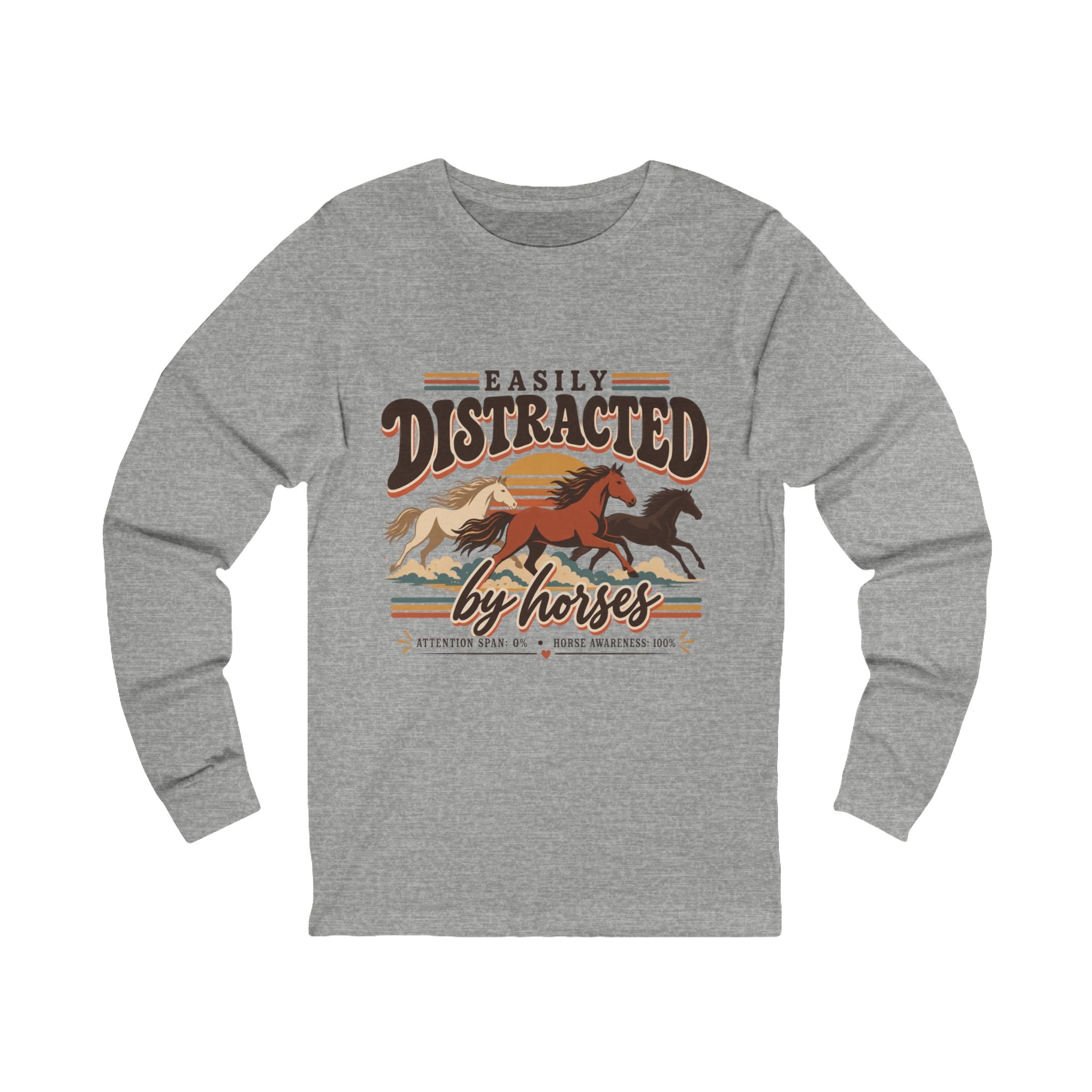 Easily Distracted by Horses long sleeve tee