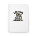 Thriving Is a Strong Word Funny Raccoon Notebook