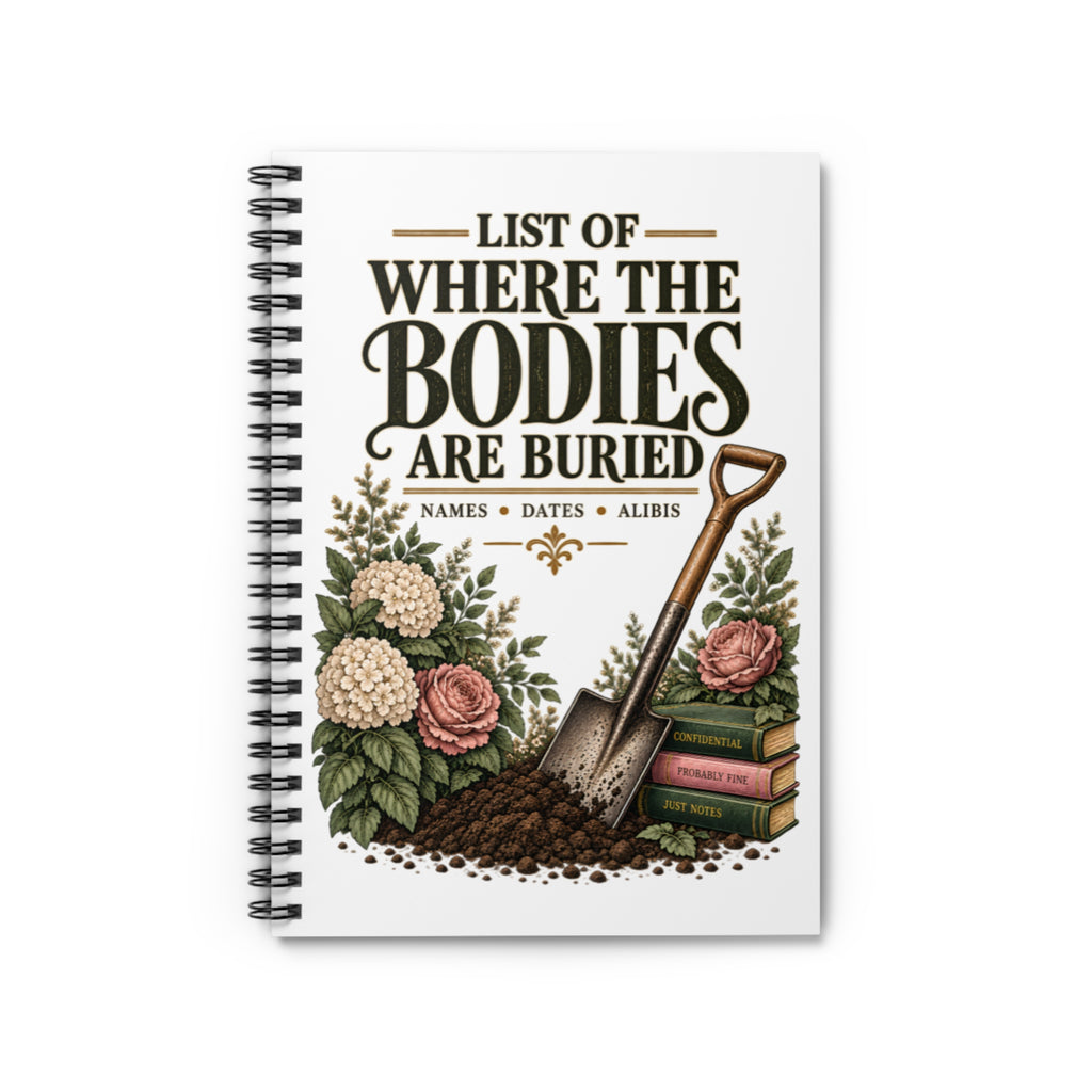 Where the Bodies Are Buried spiral notebook cover