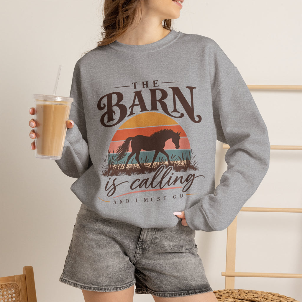 Horse Lover Sweatshirt, The Barn Is Calling Horse Sweatshirt, Equestrian Gift, Horse Girl Shirt, Barn Life Sweatshirt, Western Horse Gift